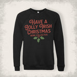 Have a Jolly Irish Christmas - Jumper